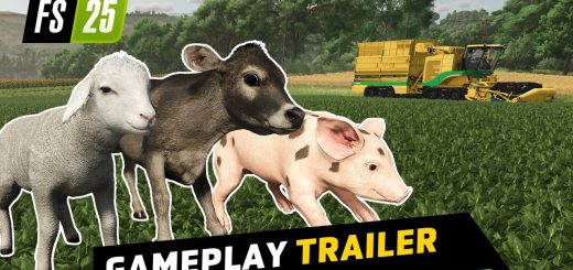 FS25 Gameplay Trailer Debuts at Gamescom – A First Look!