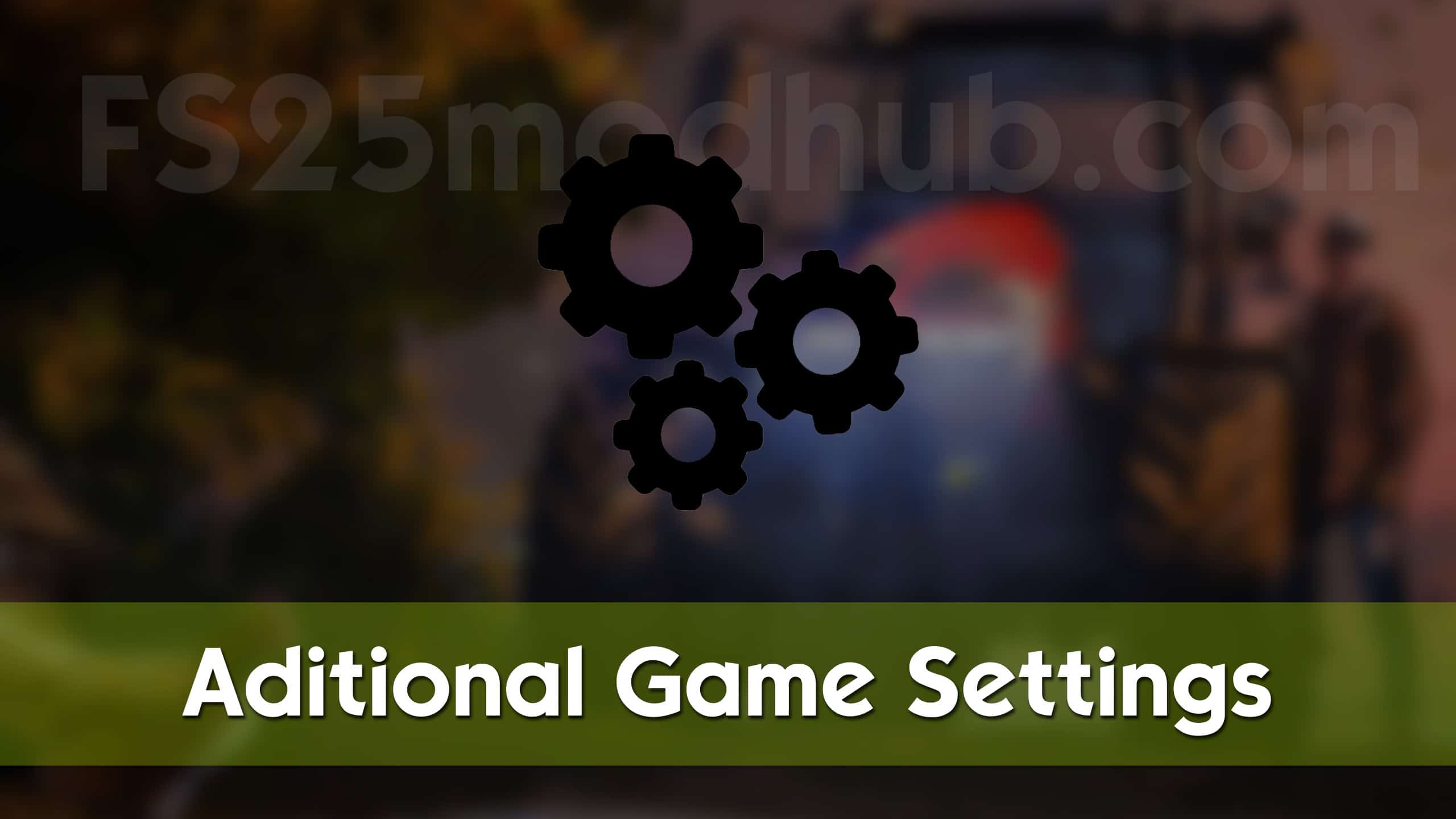 Aditional Game Settings V1.0