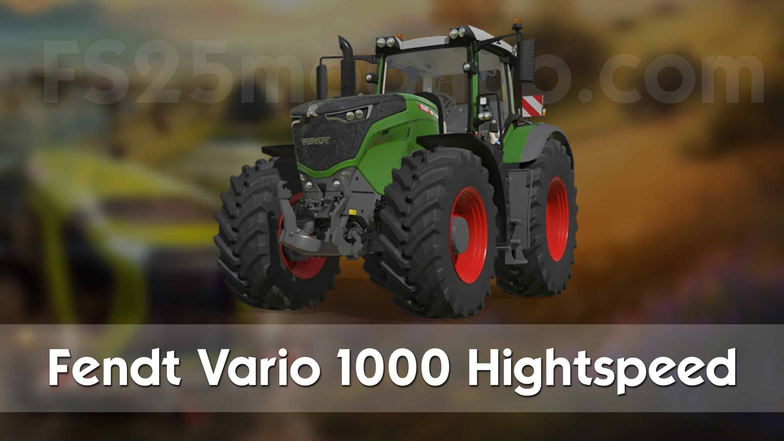 Fendt Vario 1000 Hightspeed 1.0