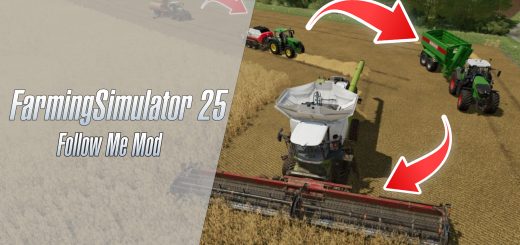 FS25 Follow Me Mod: Features and How to Use It