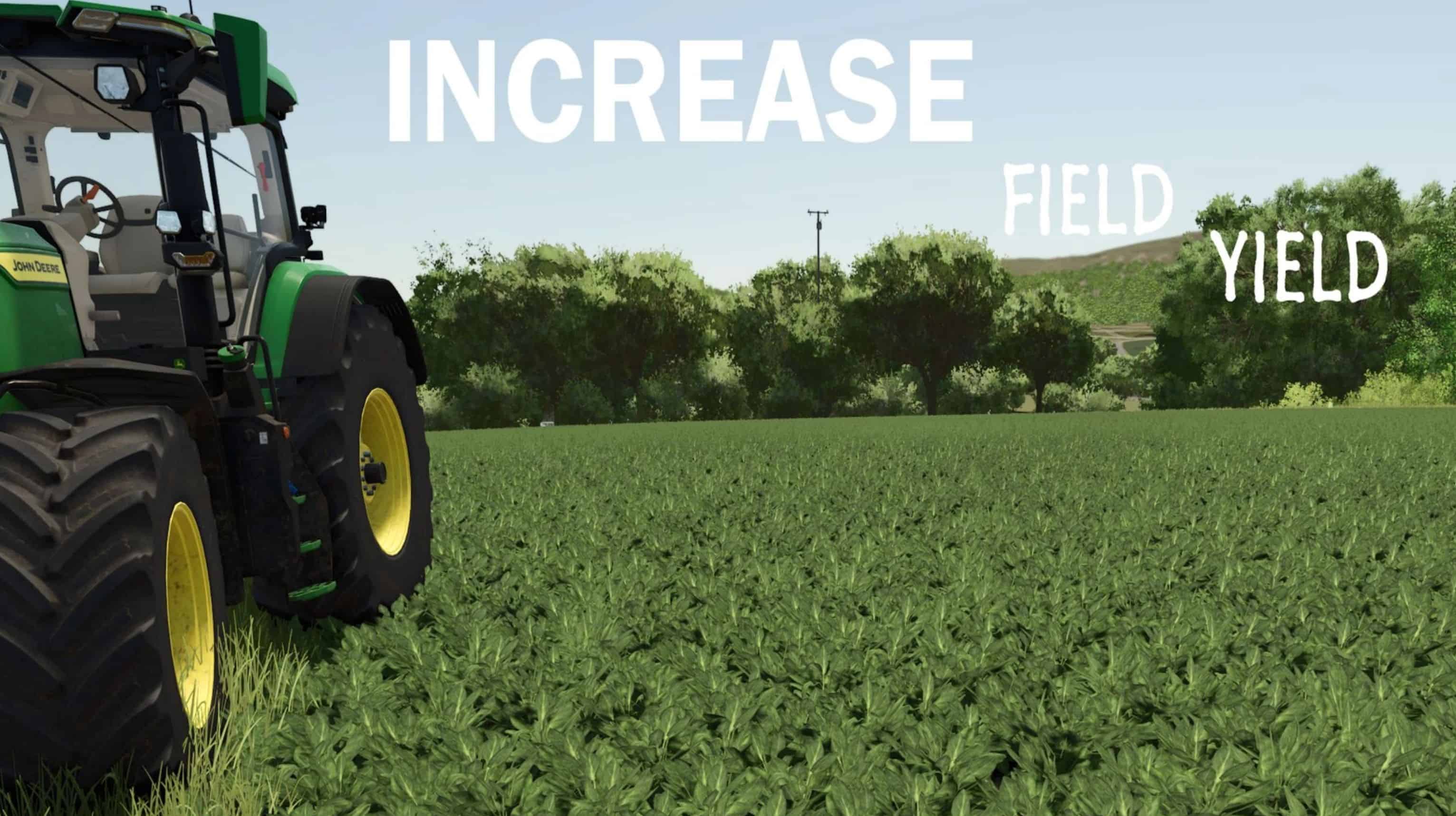 Increase Field Yield IFY v1.0.0.0