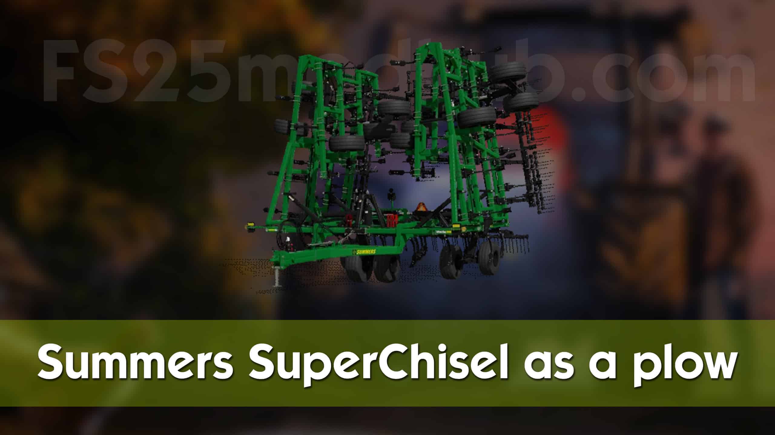 Summers SuperChisel as a plow 1.0